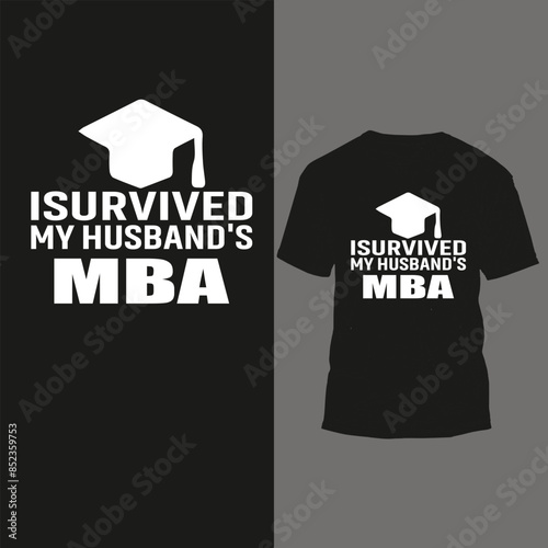 Printisurvived my husband's mba