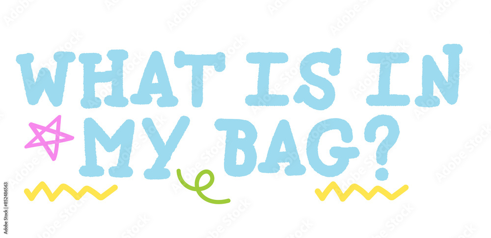 WHAT IS IN MY BAG letters for font, typography, calligraphy, text, message, women empowerment, feminist, communication, compliment, logo, icon, sticker, ad template, social media, website, lifestyle WHAT IS IN MY BAG letters for font, typography, calligraphy, text, message, women empowerment, feminist, communication, compliment, logo, icon, sticker, ad template, social media, website, lifestyle