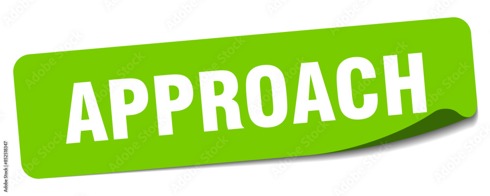 approach sticker. approach label approach sticker. approach label