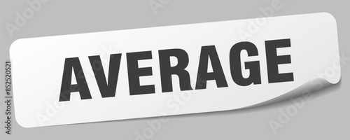 average sticker. average label