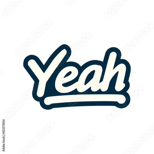 yeah text tshirt fashion sticker vector illustration template design