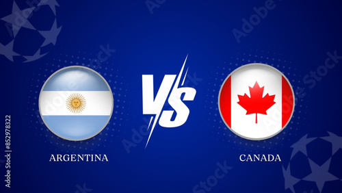 Argentina vs Canada broadcast template for sports . vector illustration