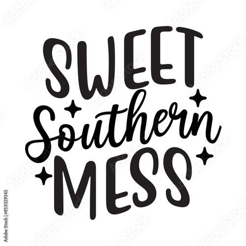Sweet Southern Mess SVG Cut File