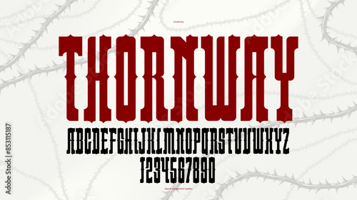 Thorn horror gothic rock display font for emblems and logos, dangerous blackthorn typeface for headlines and titles, bold serif typography alphabet letters with prickles.