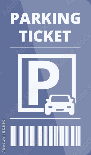 Parking ticket is displayed, indicating a penalty for unauthorized parking