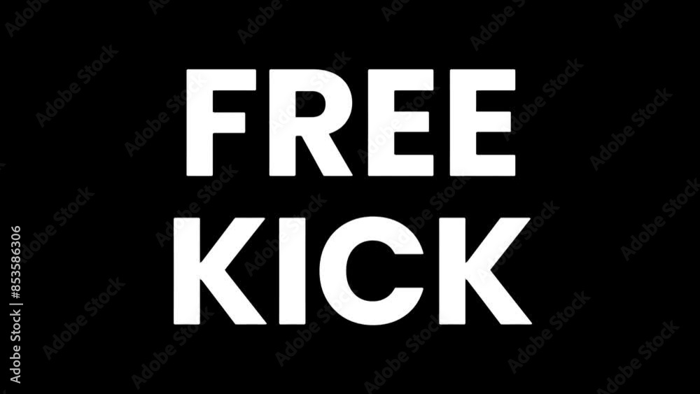 FREE KICK - collection of animated notification texts for football matches on a black background FREE KICK - collection of animated notification texts for football matches on a black background