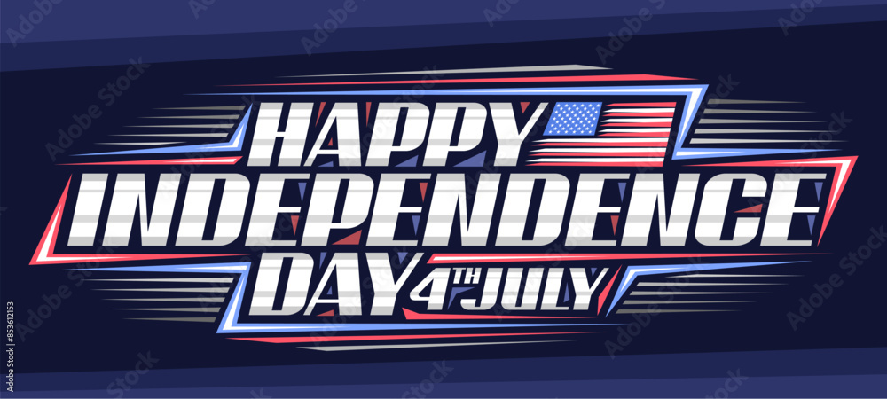 Obraz premium Vector greeting card for Independence Day, decorative horizontal coupon with illustration of american flag with stars, blue and red stripes, unique lettering for text happy independence day, 4th july