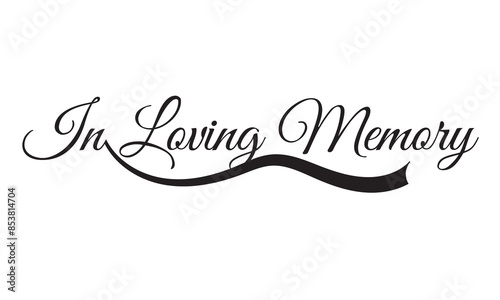 In loving memory handwritten typography lettering. Happy Valentines Day calligraphy inscription. isolated on white background. Vector illustration. EPS 10 See Less