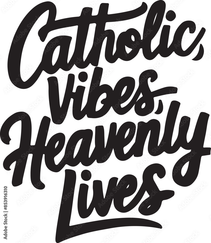 Catholic Vibes Heavenly Lives Vector