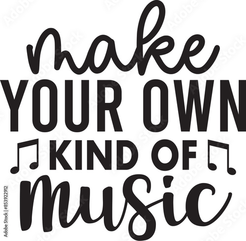 Make Your Own Kind of Music photo