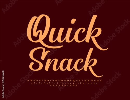 Vector modern advertisement Quick Snack. Beautiful Calligraphic Alphabet Letters and Numbers set. Trendy Cursive Font.