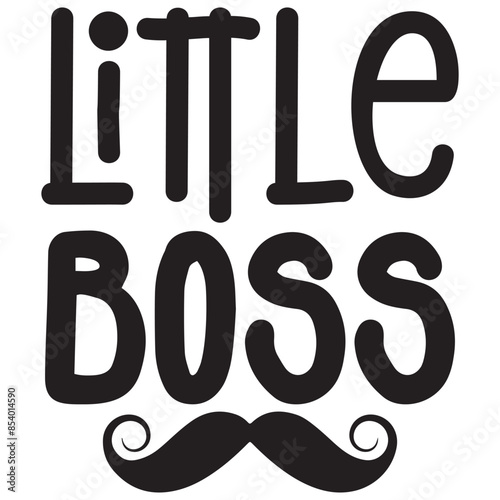 little boss its a very speacial deisign