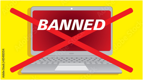 Laptop with text banned and cross. Vector illustration.