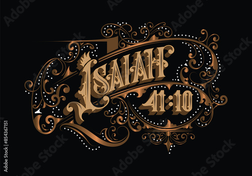 ISAIAH 41 lettering custom style design