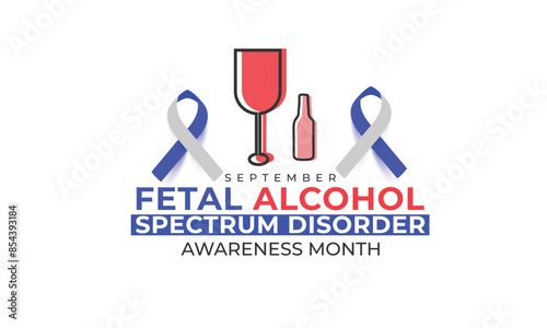Fetal alcohol spectrum disorder awareness month. background, banner, card, poster, template. Vector illustration.