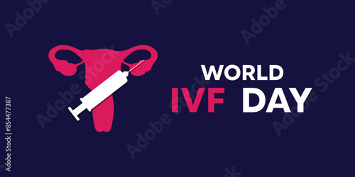 World  Ivf Day. Vagina and syringe. Great for cards, banners, posters, social media and more. Dark blue background.