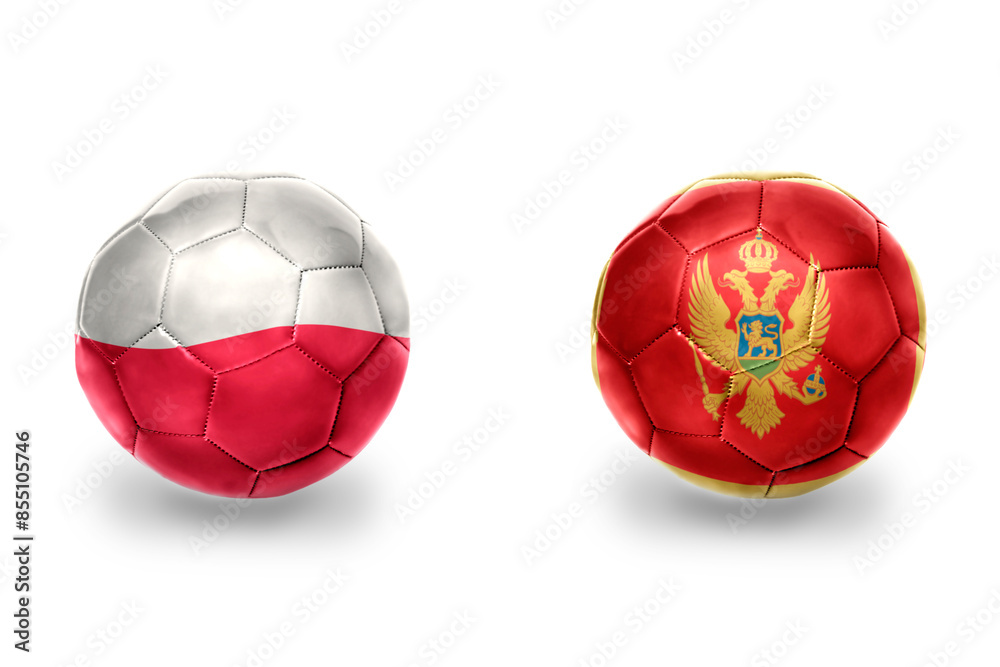 Fototapeta premium football balls with national flags of montenegro and poland ,soccer teams. on the white background.