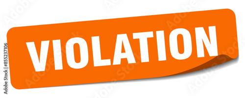 violation sticker. violation label