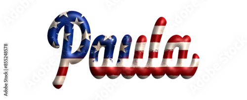 paula - Bandiera degli Stati Uniti - nome proprio - scrittura tubolare effetto tridimensionale - Grafica vettoriale - Parola auguri, banner, biglietti, stampe, cricut, silhouette, sublimazione