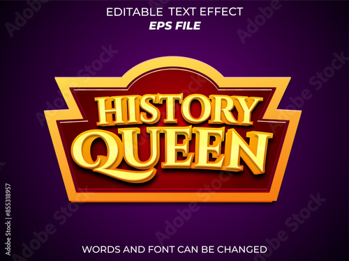 history queen text effect, font editable, typography, 3d text for games. vector template