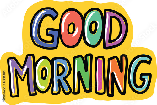 Good morning lettering, handwritten carton style