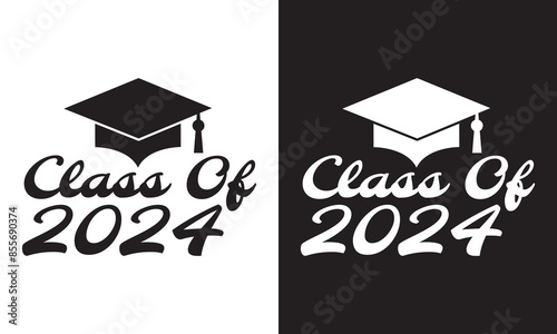 Class of 2024 Script Graphic With diploma and graduation Cap Black and White. isolated on white and black background. EPS 10