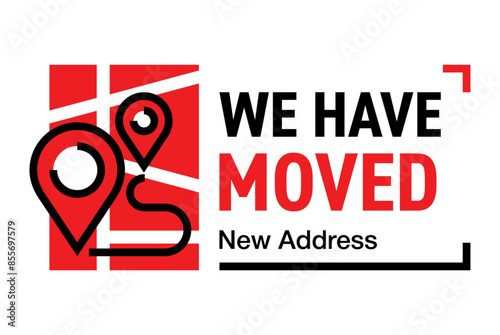 We Have Moved - sticker in bold line for relocated address