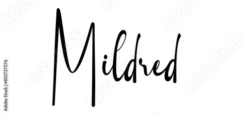 Mildred - colore nero - parola nome scritta - ideale per websites, presentazioni, biglietti, banners, sweatshirt, stampe, cricut, silhouette, sublimazioni, etichette, adesivi