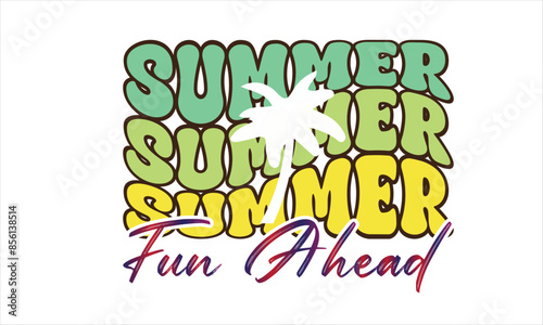 Summer Fun Ahead Retro PNG T-Shirt Design
