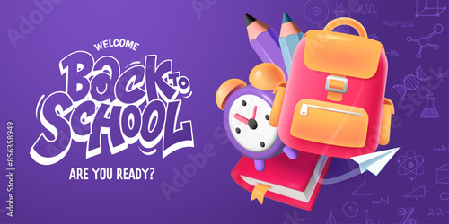 Back to School banner design with creative typography and group of education items - backpack, alarm clock, book, colored pencils isolated on purple background. 3d style. Vector illustration.