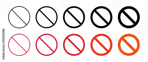 Prohibition Icon Set. Prohibited Symbol Isolated on White Background. Design For Applications, Posters, Web, Social Media.