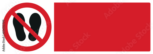 iso prohibition safety signs v2 do not walk or stand here your custom message here your custom message here landscape size 1/2 a4,a3,a2,a1