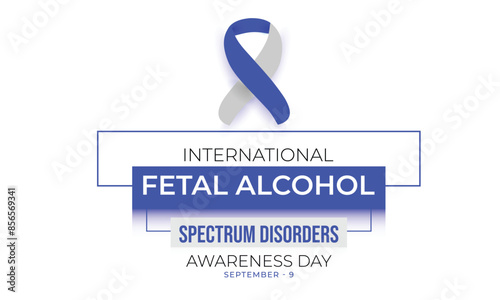 International fetal alcohol spectrum disorders awareness day. background, banner, card, poster, template. Vector illustration.