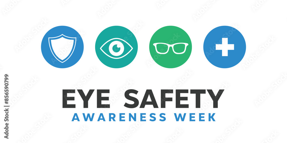 Eye Safety Awareness Week. Eye, glasses, shield and plus icon. Great for cards, banners, posters, social media and more. White background.