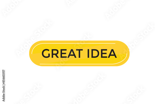 website, great idea, offer, button, learn, stay, tuned, level, sign, speech, bubble banner, modern, symbol, click. 