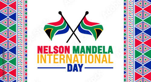 18 July is Nelson Mandela International Day south africa flag background template. Use to banner, placard, card, and poster design template with text inscription and standard color. vector 