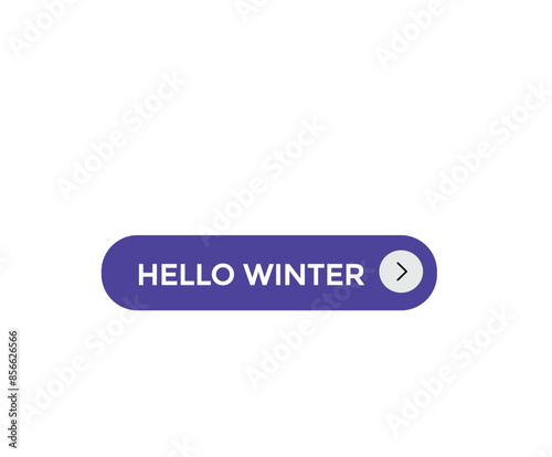 website, hello winter, offer, button, learn, stay, tuned, level, sign, speech, bubble  banner, modern, symbol, click. 
