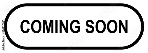 Coming Soon Web UI Button Isolated on Transparent Background. Vector Illustration.