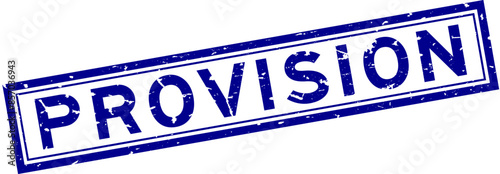 Grunge blue provision word square rubber seal stamp on white background