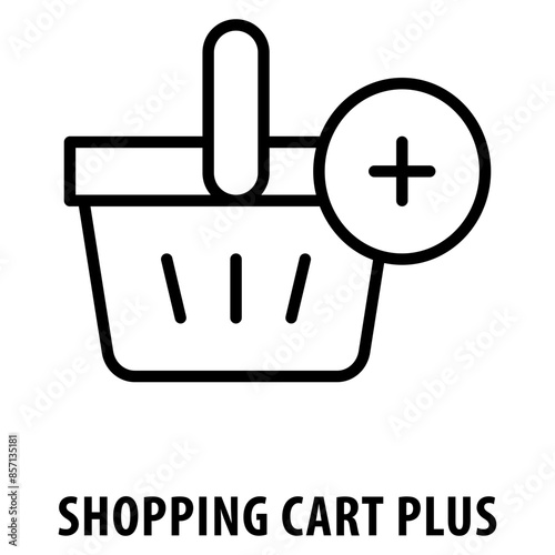 Shopping cart plus Icon simple and easy to edit for your design elements