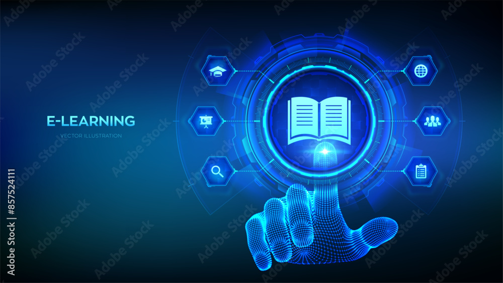 E-learning. Innovative online education and internet technology concept. Webinar, teaching, online training courses. Skill development. Wireframe hand touching digital interface. Vector illustration. E-learning. Innovative online education and internet technology concept. Webinar, teaching, online training courses. Skill development. Wireframe hand touching digital interface. Vector illustration.