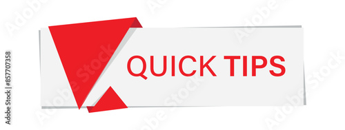 quick tips sign on white background	