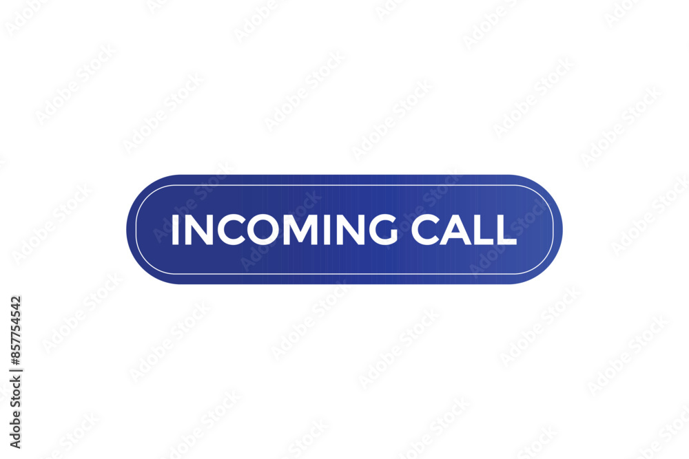 website,incoming call, secure, button, learn, stay, tuned, level, sign, speech, bubble banner, modern, symbol, click.
website,incoming call, secure, button, learn, stay, tuned, level, sign, speech, bubble banner, modern, symbol, click.