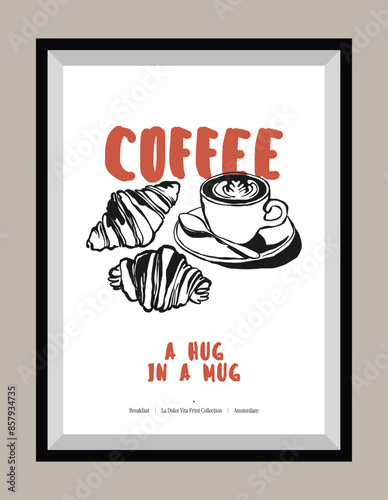 Minimal hand drawn vector coffee illustration with aesthetic quote in a poster frame. Matisse style illustrations.	