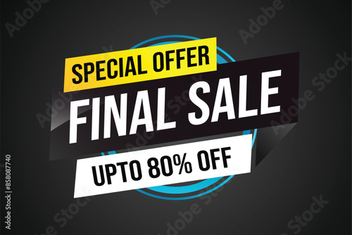 Special offer final sale tag. Banner design template for marketing. Special offer promotion or retail. background banner modern graphic design for store shop, online store, website, landing page

