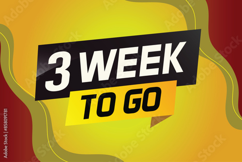 3 week to go word concept vector illustration and 3d style for use landing page, template, ui, web, mobile app, poster, banner, flyer, background, gift card, coupon

