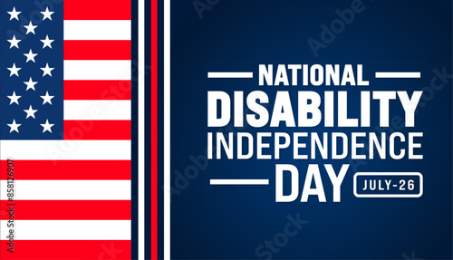National Disability Independence Day background template. Holiday concept. Use to background, banner, placard, card, and poster design template with text inscription and standard color. vector