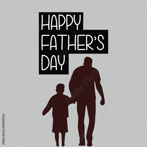 Adobe Illustrator A Happy Father's Day with dad and children. Vector greeting card with a nice message of Father's Day work