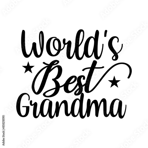 World's Best Grandma SVG Cut File