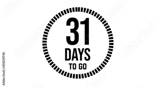 31 days to go, 31 days count 2D animation, motion graphics running numbers counting days, 31 days in a month, thirty one days left, 4K HD video with black text Transparent video alpha channel.